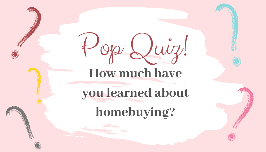 mary byrnes first time homebuying quiz